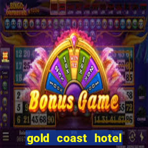 gold coast hotel and casino las vegas