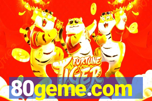 80geme.com