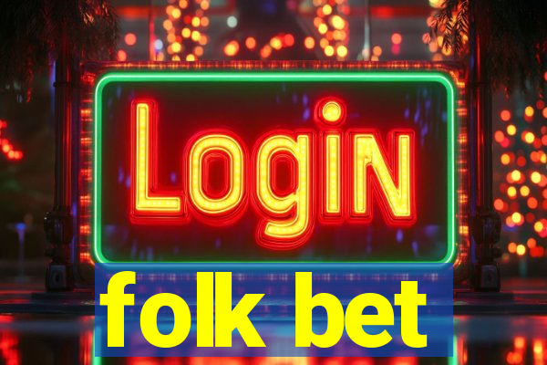 folk bet