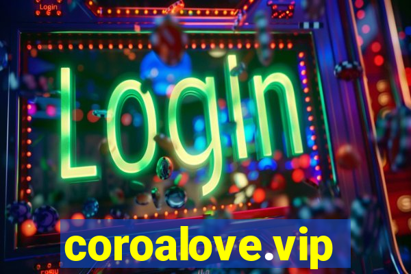 coroalove.vip