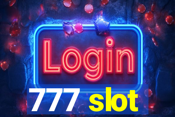 777 slot