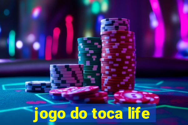 jogo do toca life