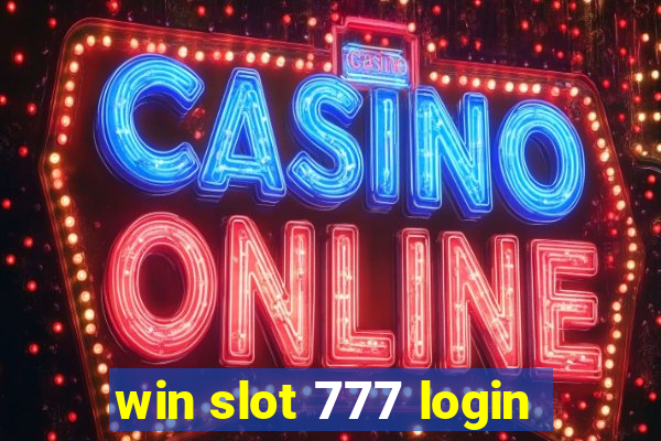 win slot 777 login