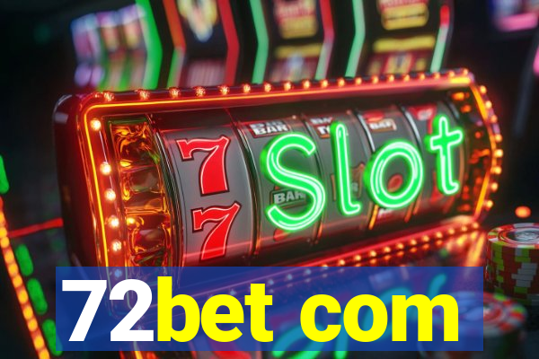 72bet com