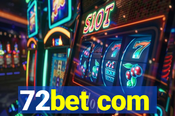 72bet com