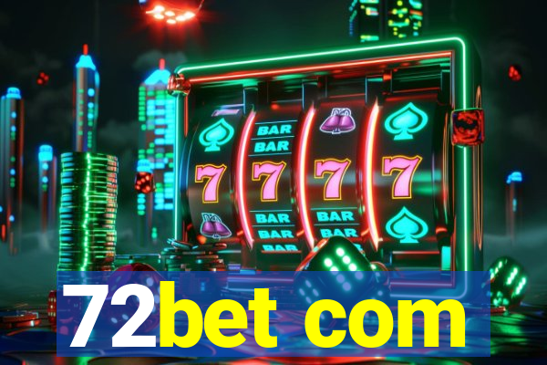 72bet com