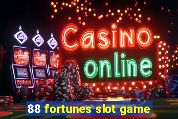 88 fortunes slot game