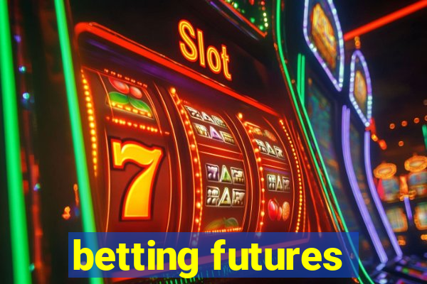 betting futures