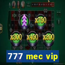 777 mec vip