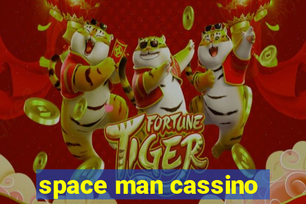 space man cassino