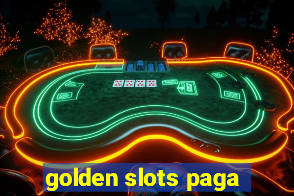 golden slots paga