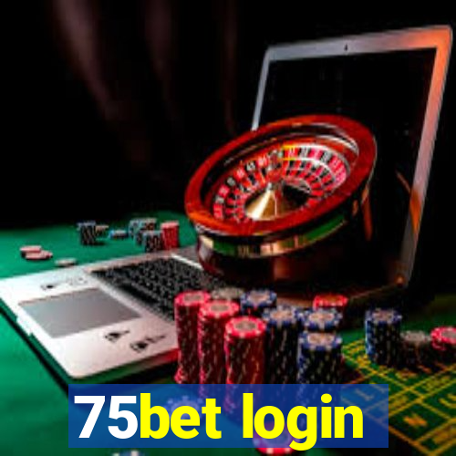 75bet login