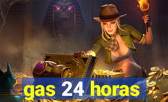 gas 24 horas