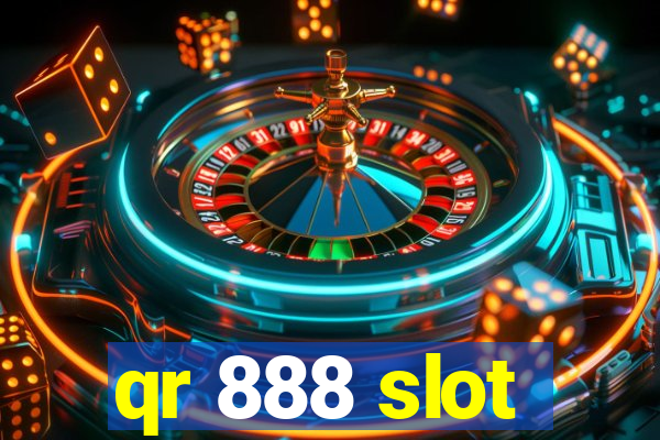 qr 888 slot