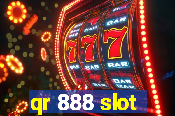 qr 888 slot