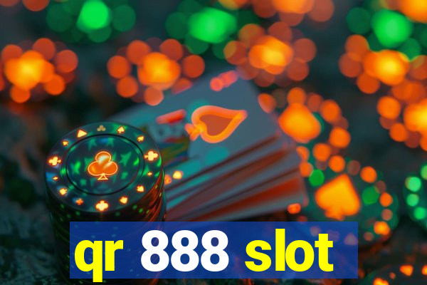 qr 888 slot