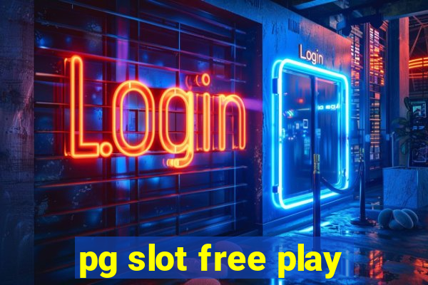 pg slot free play