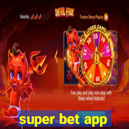 super bet app