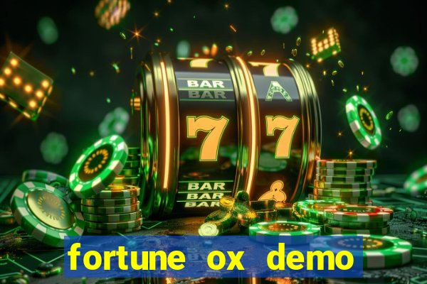 fortune ox demo cassino 24