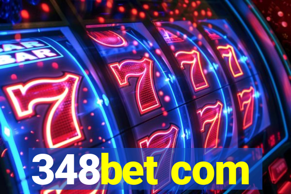 348bet com