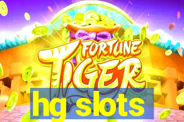 hg slots