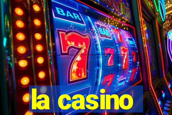 la casino