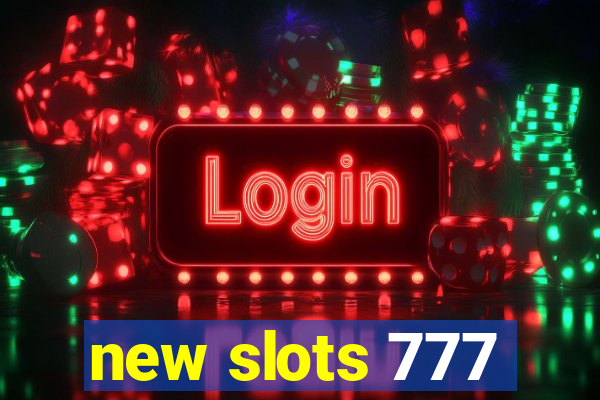 new slots 777