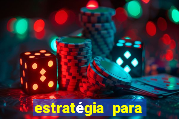 estratégia para ganhar dinheiro no fortune tiger