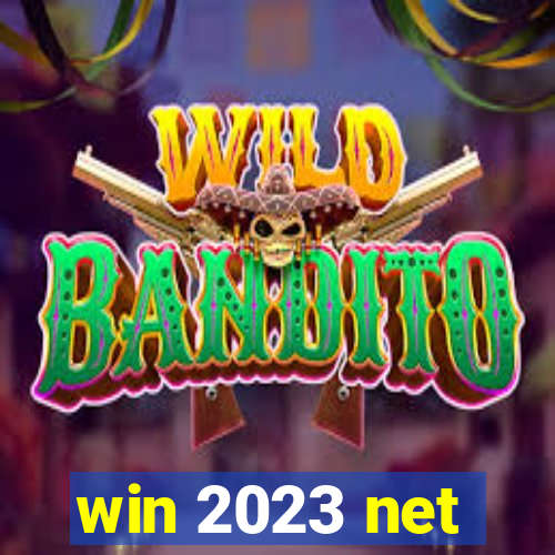 win 2023 net