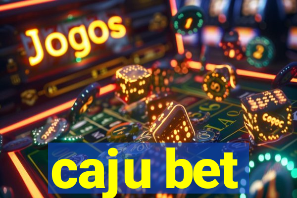 caju bet