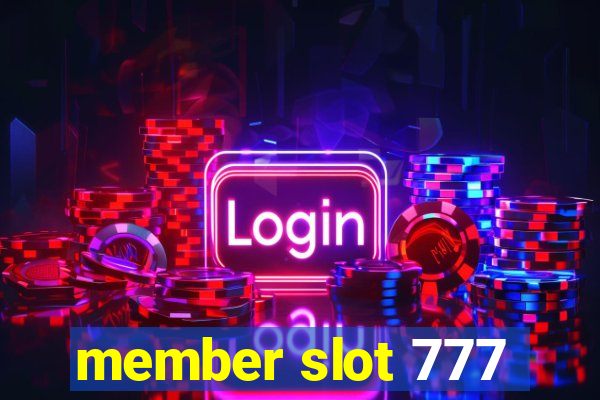 member slot 777