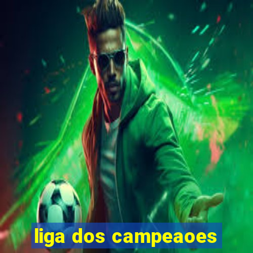 liga dos campeaoes