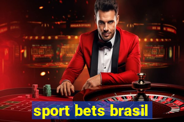 sport bets brasil