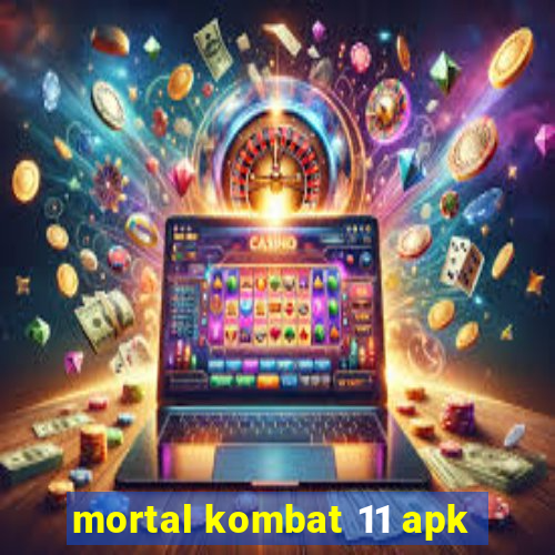 mortal kombat 11 apk