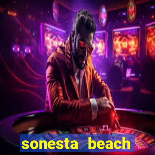 sonesta beach resort and casino