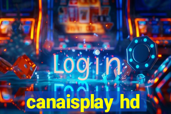 canaisplay hd