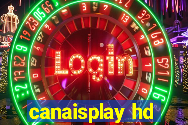 canaisplay hd