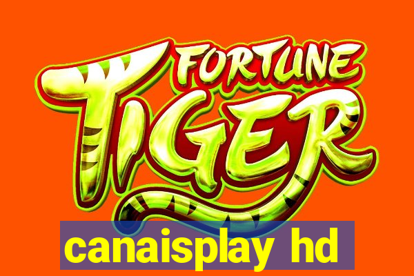 canaisplay hd