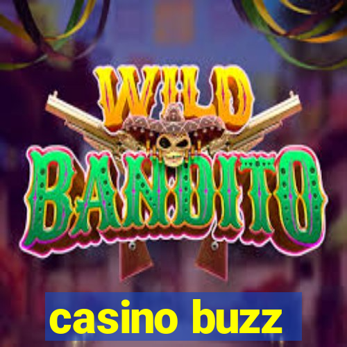 casino buzz