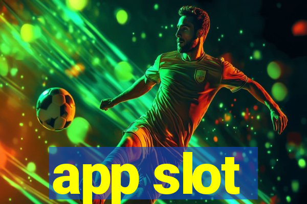 app slot