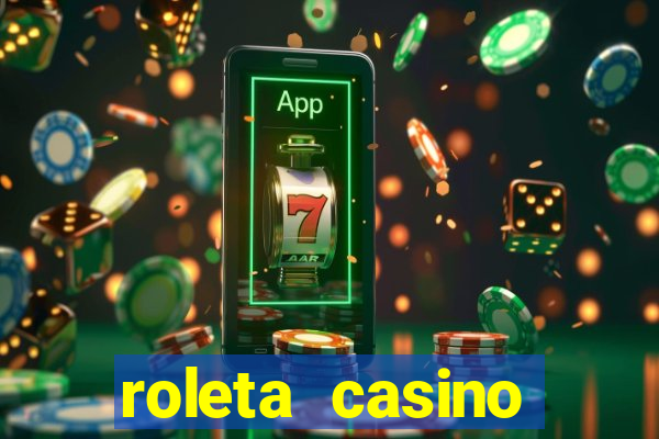 roleta casino online gratis