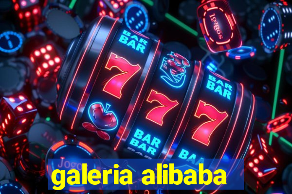 galeria alibaba