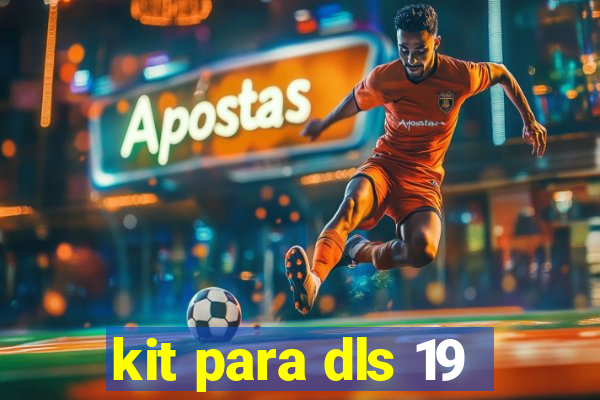 kit para dls 19