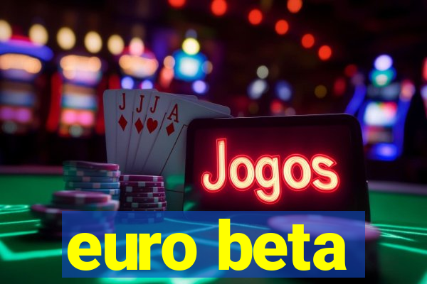 euro beta