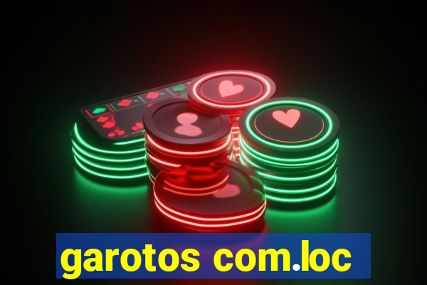 garotos com.loc