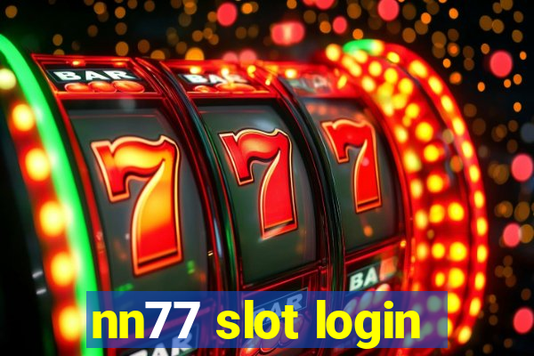 nn77 slot login