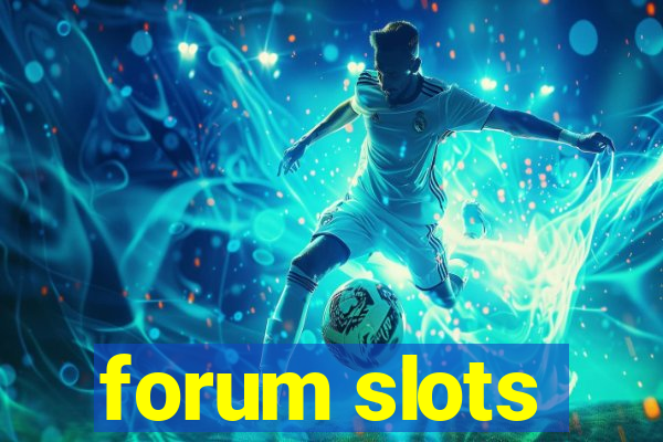 forum slots