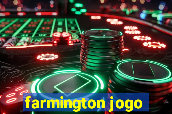 farmington jogo