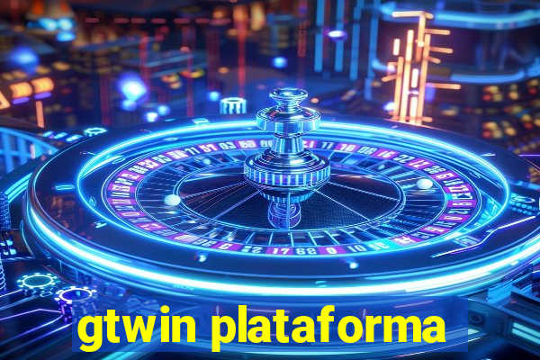 gtwin plataforma