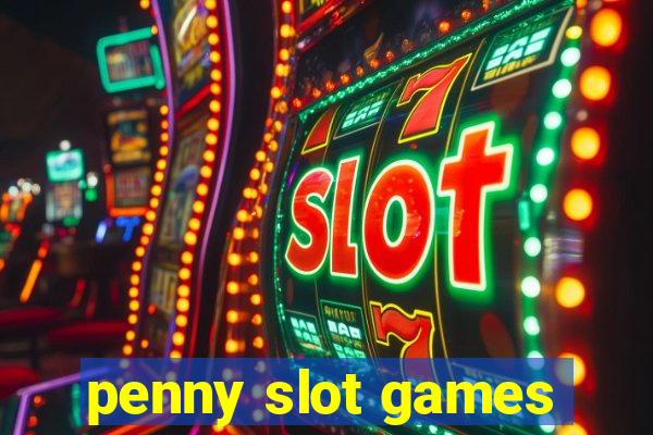 penny slot games